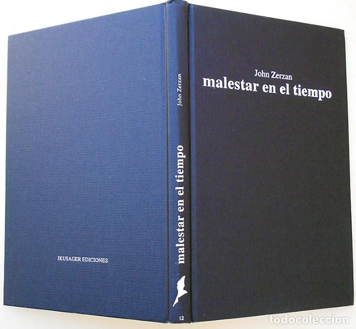 Libros de segunda mano: Malestar en el tiempo - John Zerzan - Ikugaser (2001) ESCAS&Iacute;SIMO - Foto 4