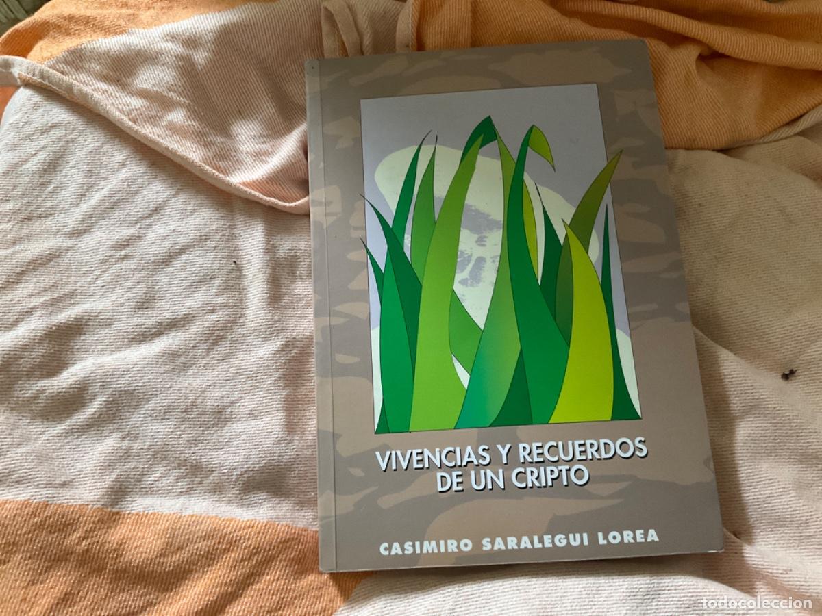 Second hand books: VIVENCIAS Y RECUERDOS DE UN CRIPTO - SARALEGUI LOREA , Casimiro Navarra misiones