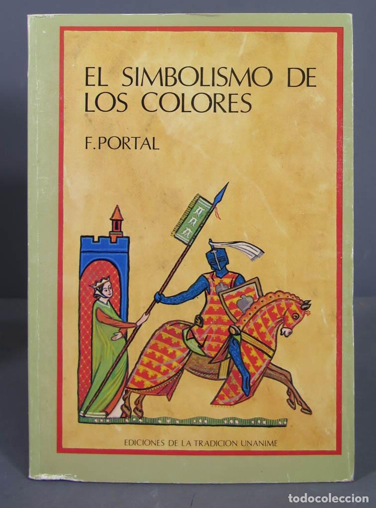 Libros de segunda mano: El simbolismo de los colores. Fr&eacute;d&eacute;ric Portal - Foto 1