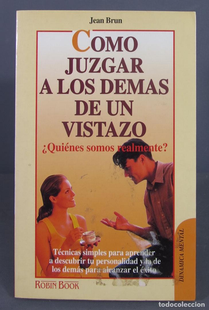 Libros de segunda mano: C&oacute;mo Juzgar a Los Dem&aacute;s de un Vistazo. Jean Brun - Foto 1