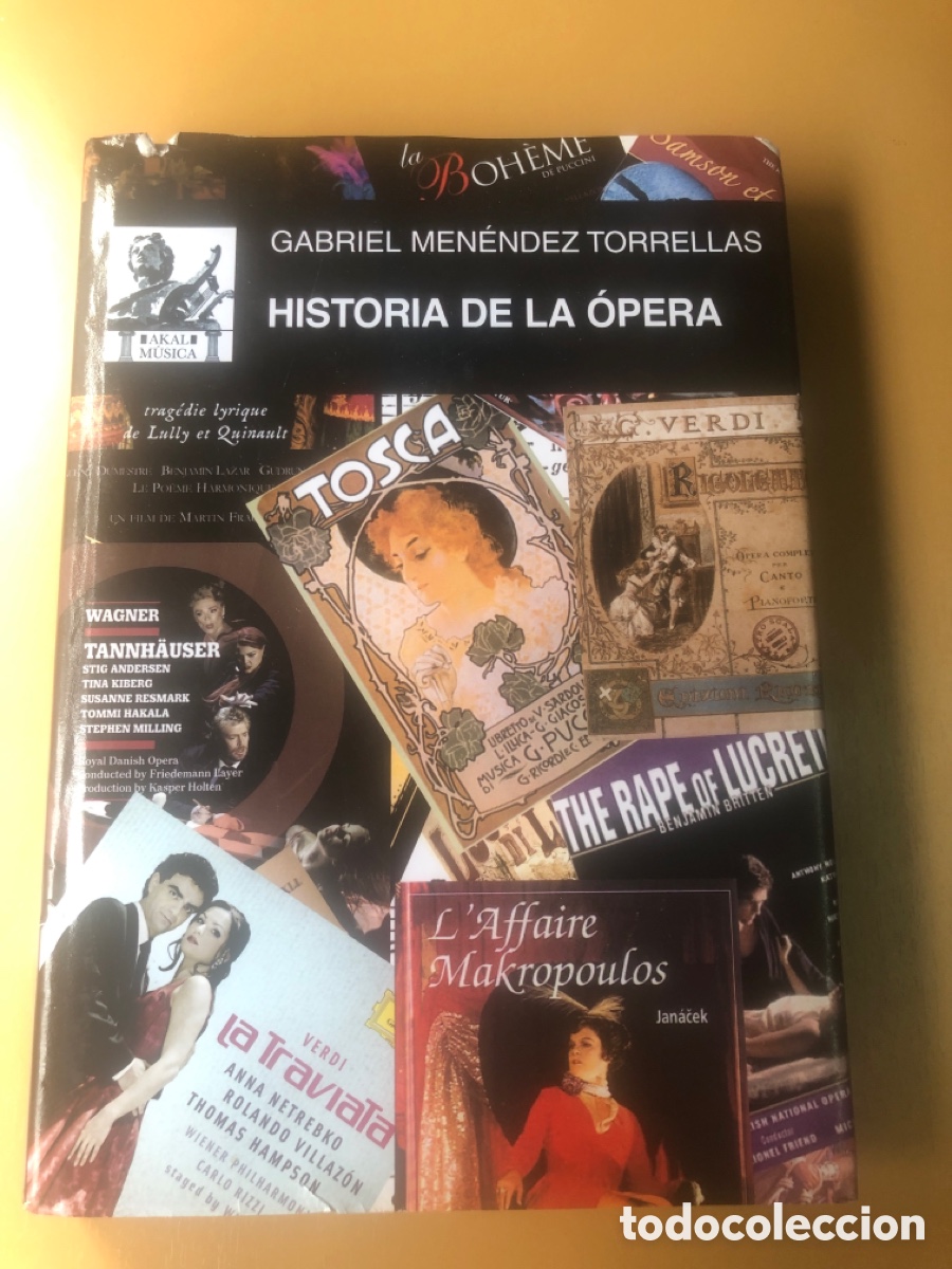 Libros de segunda mano: HISTORIA DE LA OPERA-GABRIEL MENENDEZ TORRELLAS-EDICIONES AKAL-A&Ntilde;O 2013.
