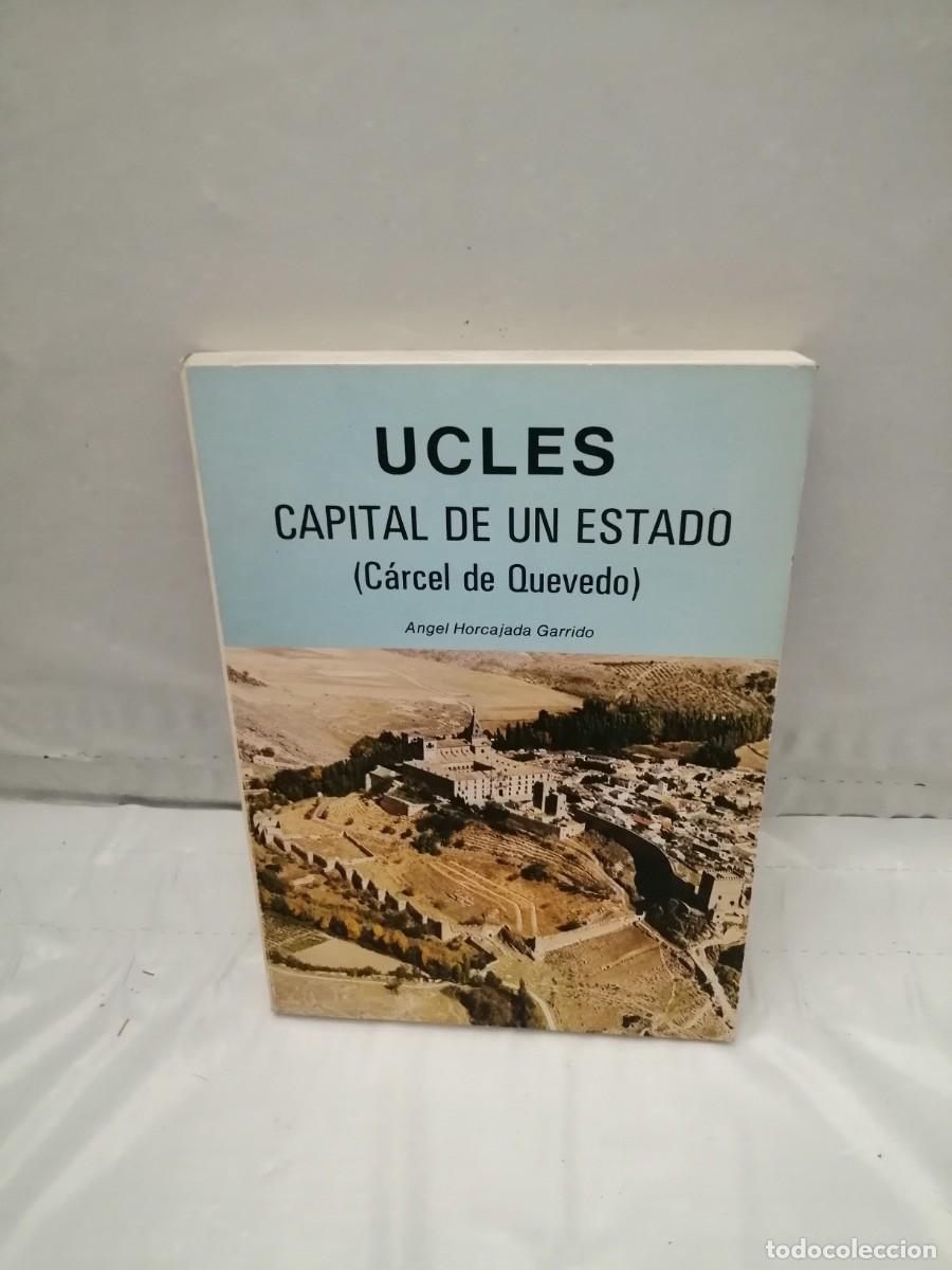 Libros de segunda mano: Ucl&eacute;s. Capital de un estado (C&aacute;rcel de Quevedo) Primera edici&oacute;n