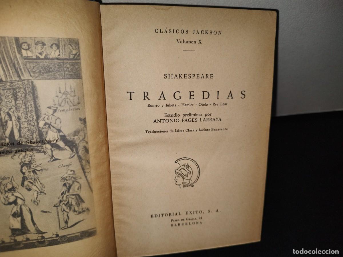 Libros de segunda mano: 37- CL&Aacute;SICOS JACKSON. VOLUMEN X. SHAKESPEARE, TRAGEDIAS - 1951 - Foto 4