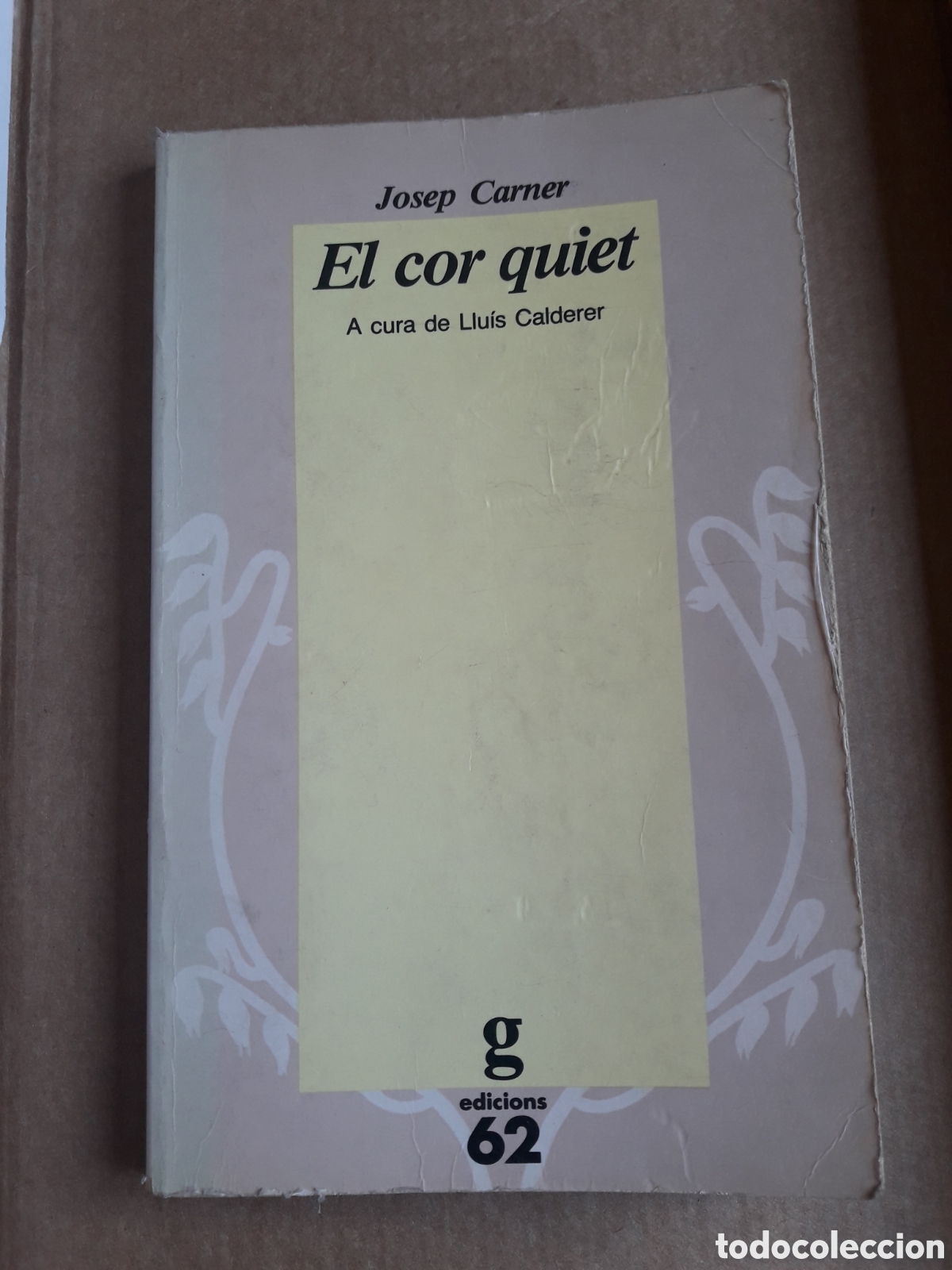 Libros de segunda mano: El cor quiet Josep Carner A cura de Llu&iacute;s Calderer - Foto 1