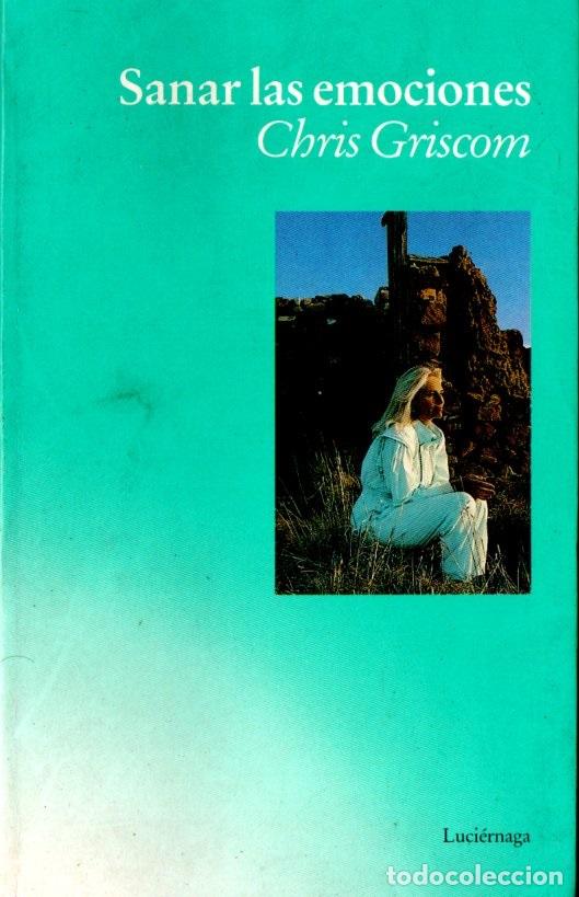 Libros de segunda mano: GRISCOM : SANAR LAS EMOCIONES (LUCI&Eacute;RNAGA, 1992) - Foto 1