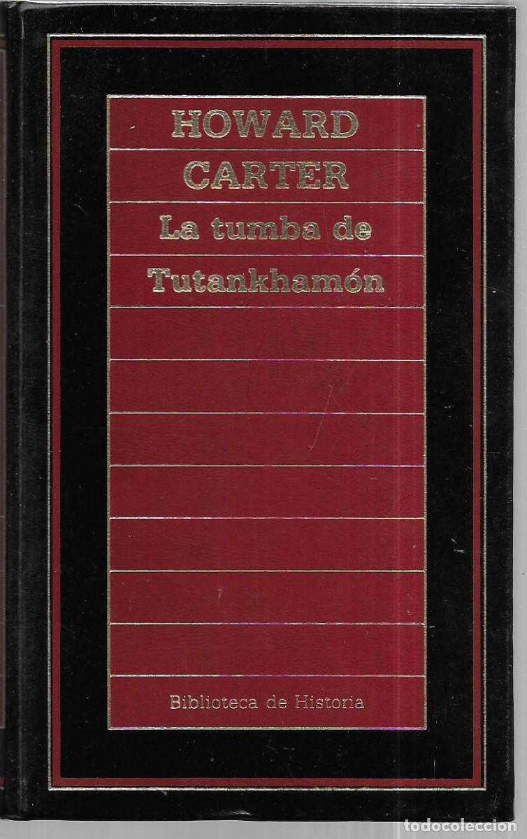Libros de segunda mano: Howard Carter . La tumba de Tutankham&oacute;n - Foto 1
