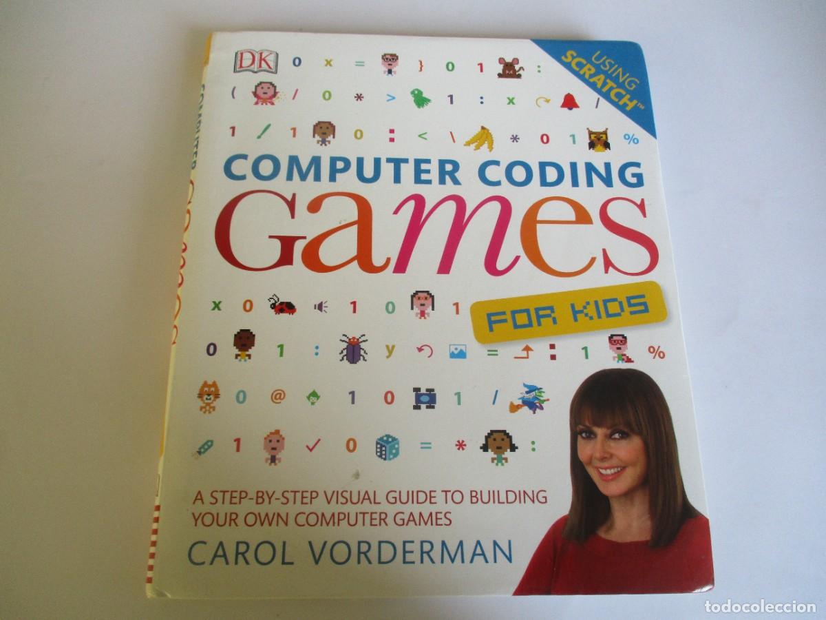 Libros de segunda mano: CAROL VORDERMAN Computer coding Games for kids (ingl&eacute;s) W20287 - Foto 1