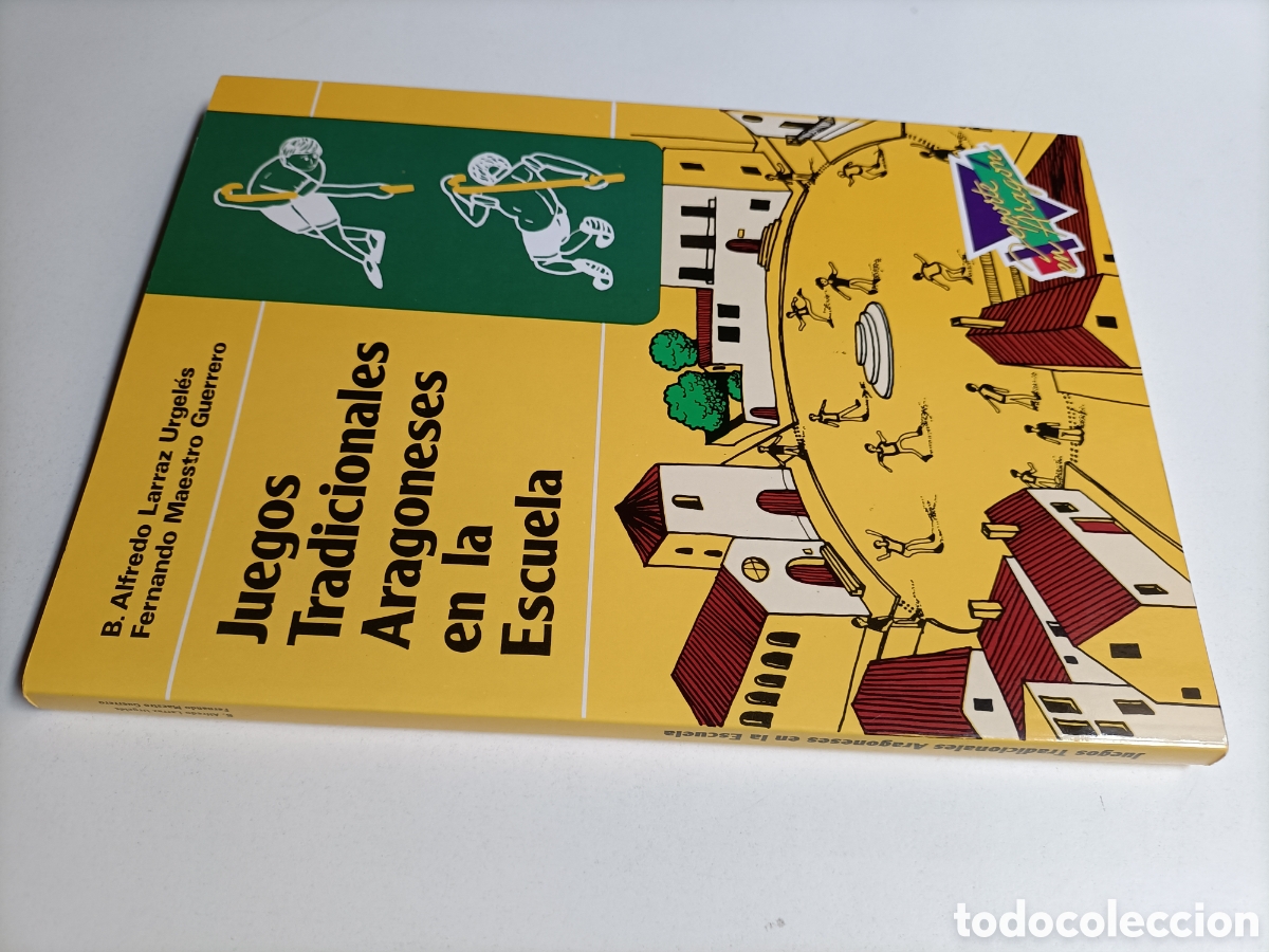 Libros de segunda mano: Juegos tradicionales Aragoneses en la escuela . Temas aragoneses