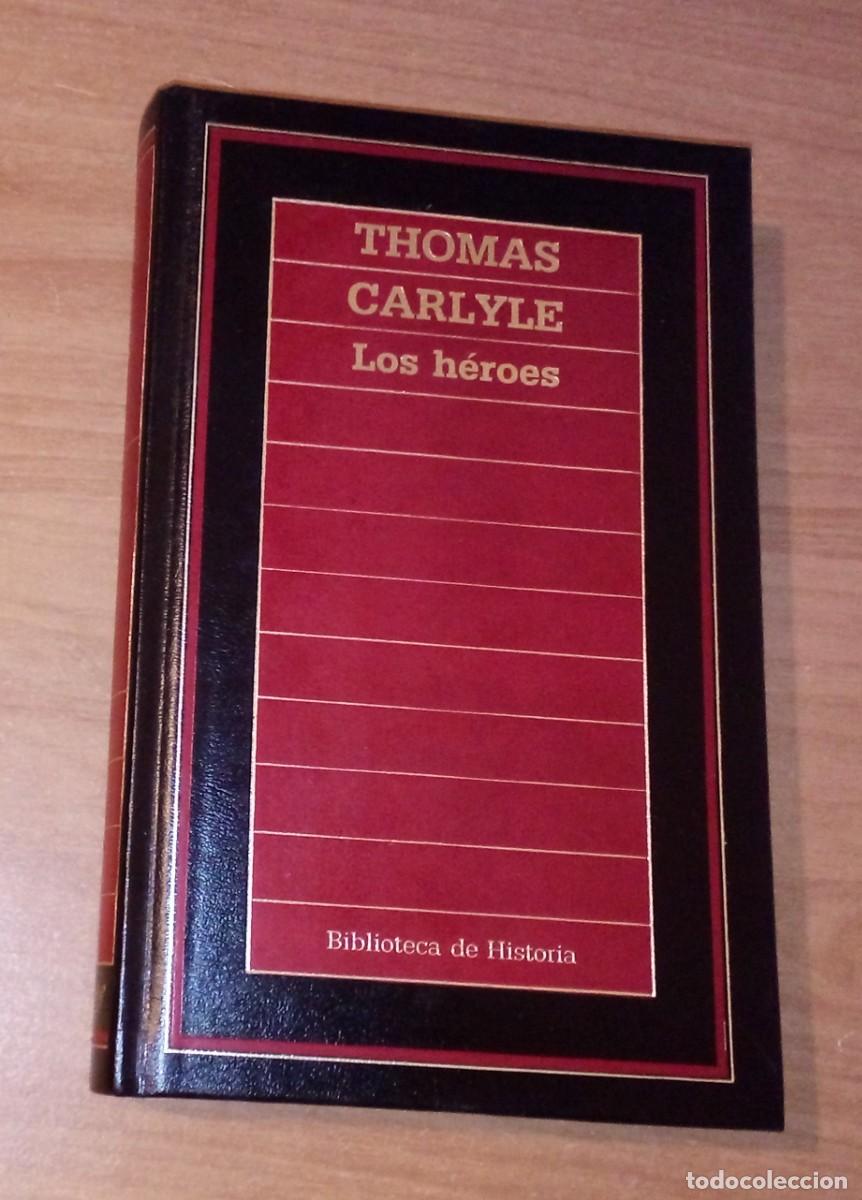 Libros de segunda mano: THOMAS CARLYLE - LOS H&Eacute;ROES - ORBIS, 1985 - Foto 1