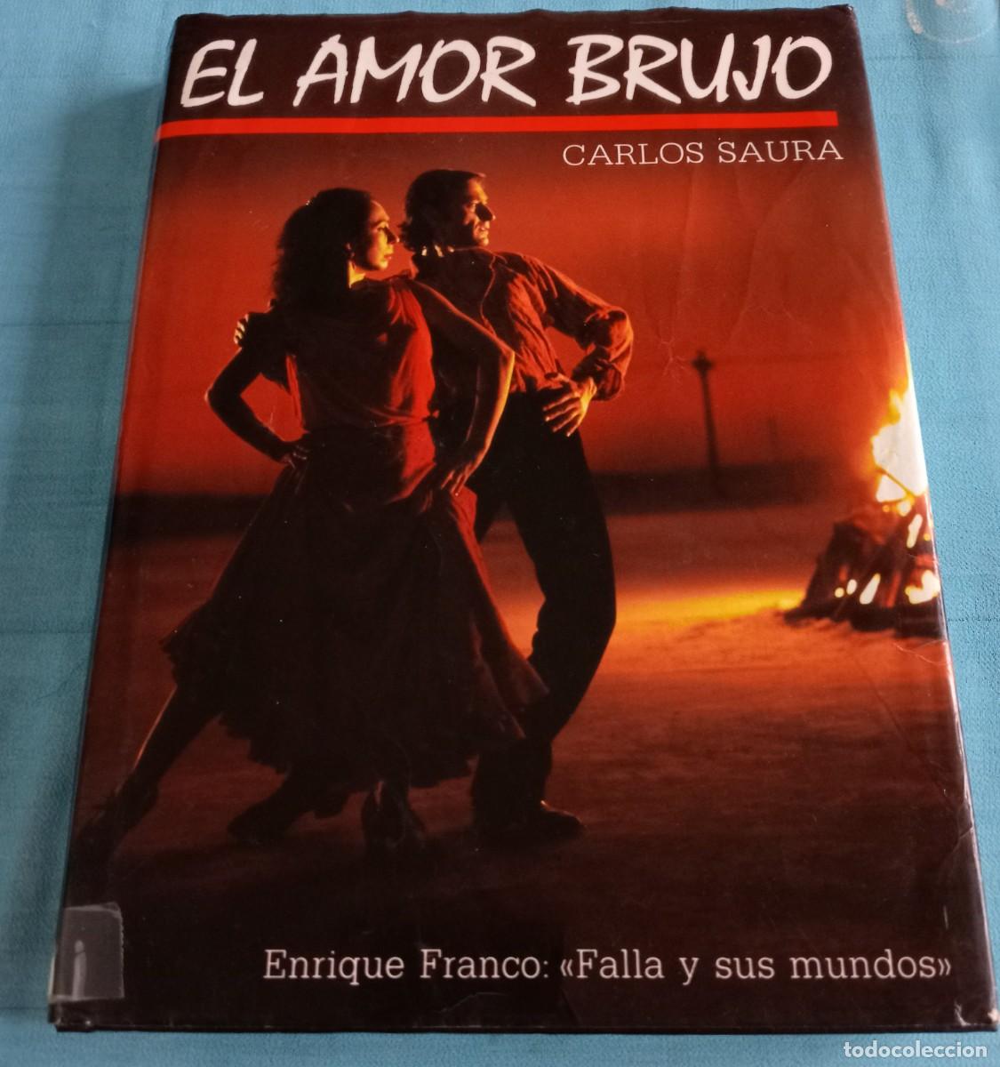 Libros de segunda mano: EL AMOR BRUJO, CARLOS SAURA - Foto 1