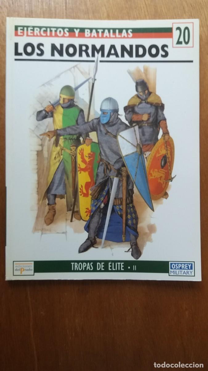 Libri di seconda mano: LOS NORMANDOS, EJERCITOS Y BATALLAS 20, TROPAS DE ELITE 11, OSPREY DEL PRADO