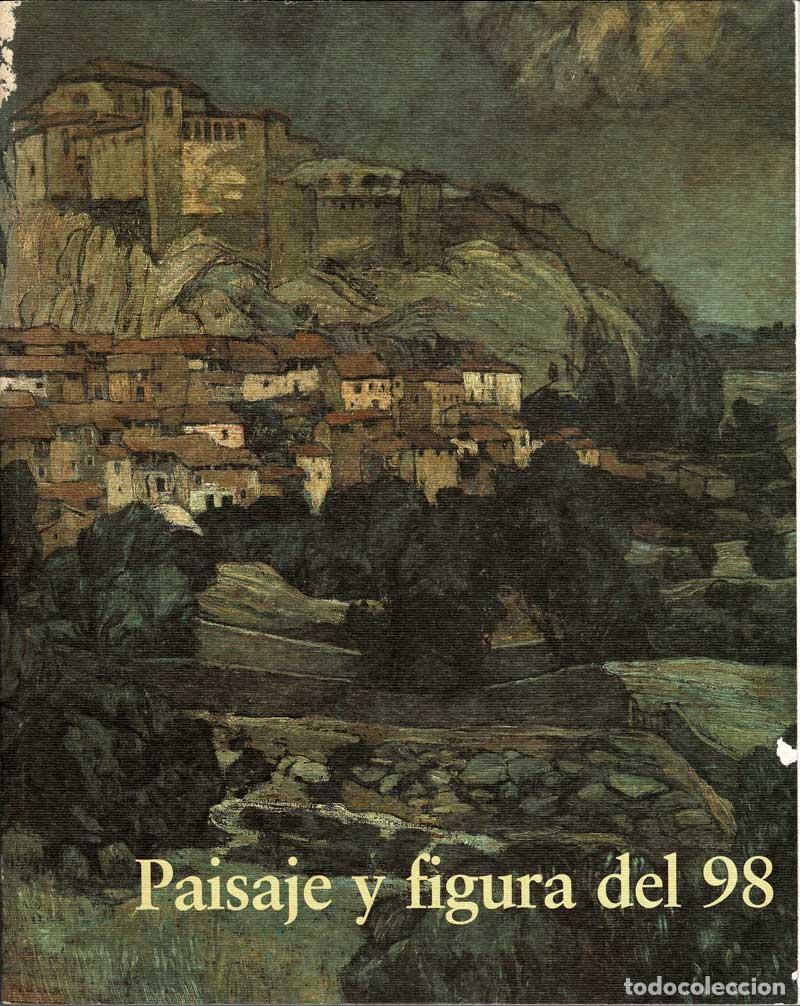 Libros de segunda mano: Paisaje y figura del 98. Cat&aacute;logo de exposici&oacute;n - Foto 1