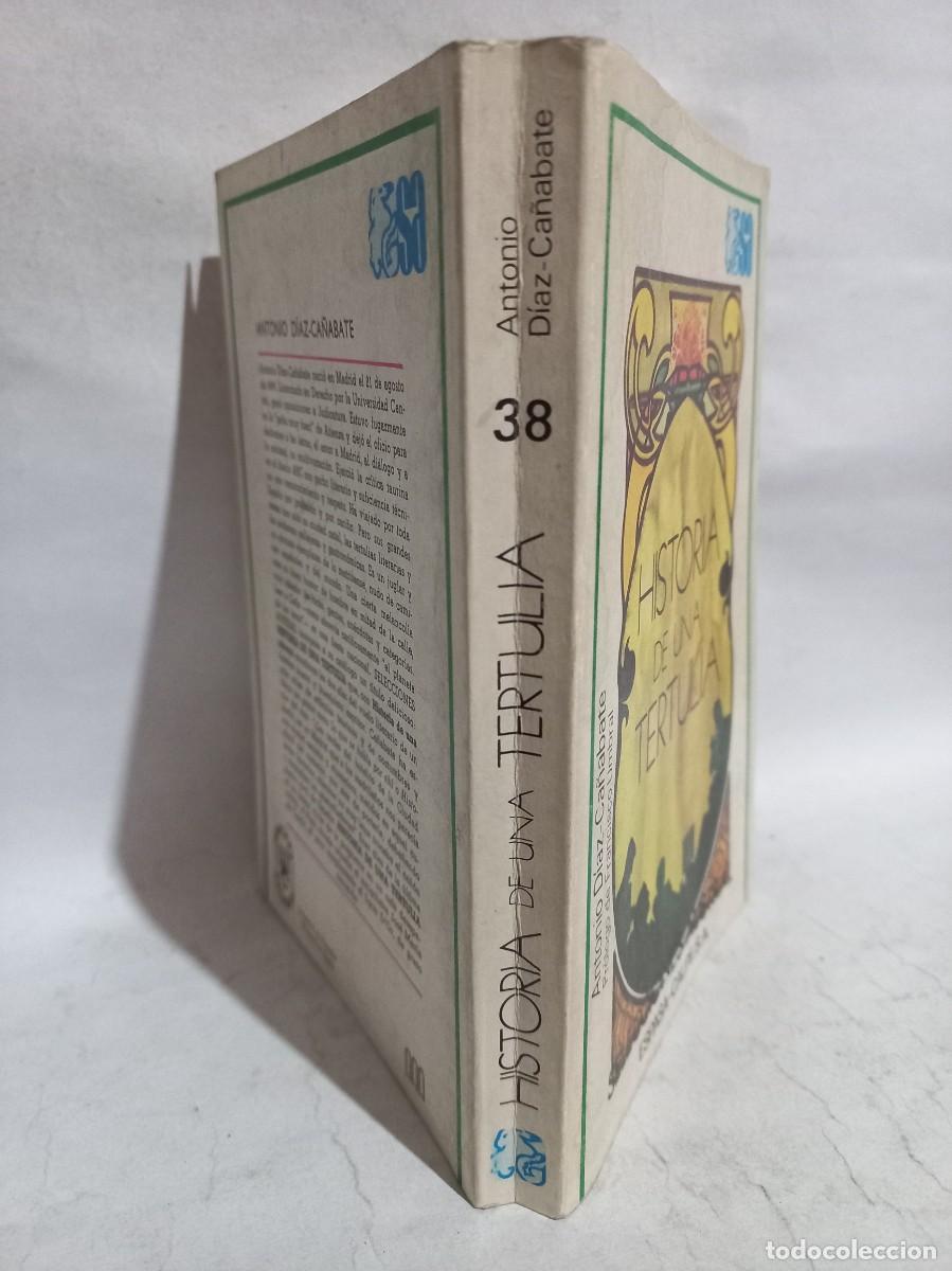 Libros de segunda mano: Antonio D&iacute;az-Ca&ntilde;abate - Historia de una Tertulia - 1978 - Foto 2