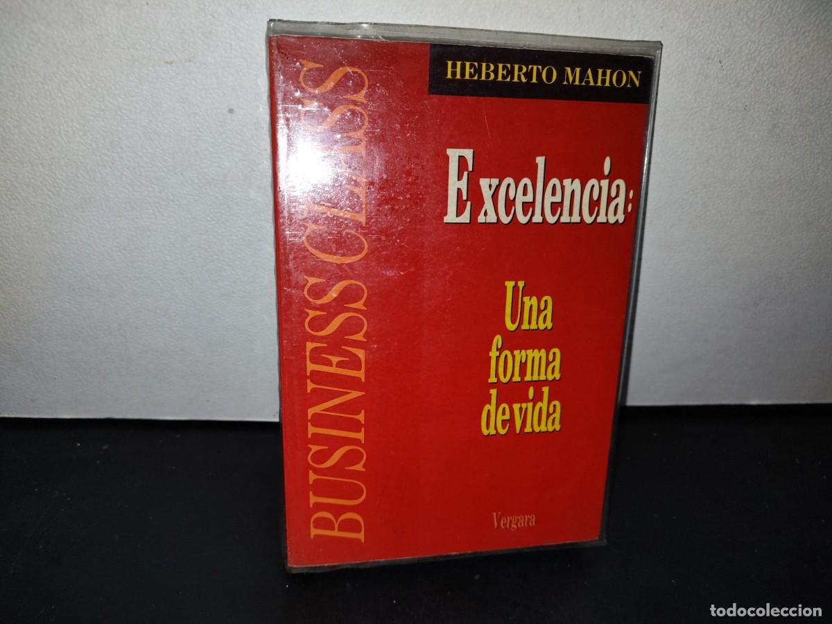 Libros de segunda mano: 58- EXCELENCIA: UNA FORMA DE VIDA - HEBERTO MAHON - Foto 1