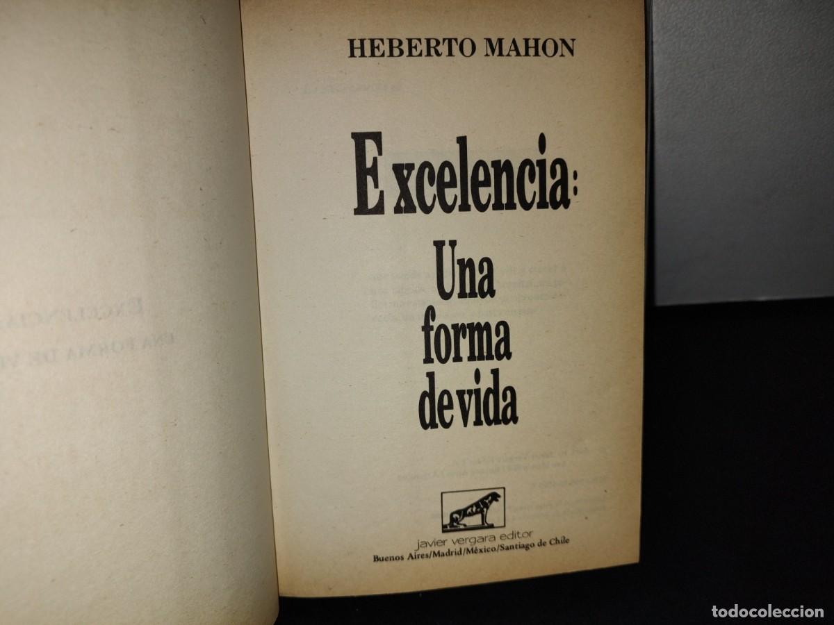 Libros de segunda mano: 58- EXCELENCIA: UNA FORMA DE VIDA - HEBERTO MAHON - Foto 5