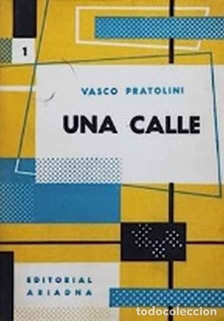 Libros de segunda mano: Una calle - Vasco Pratolini - Foto 1