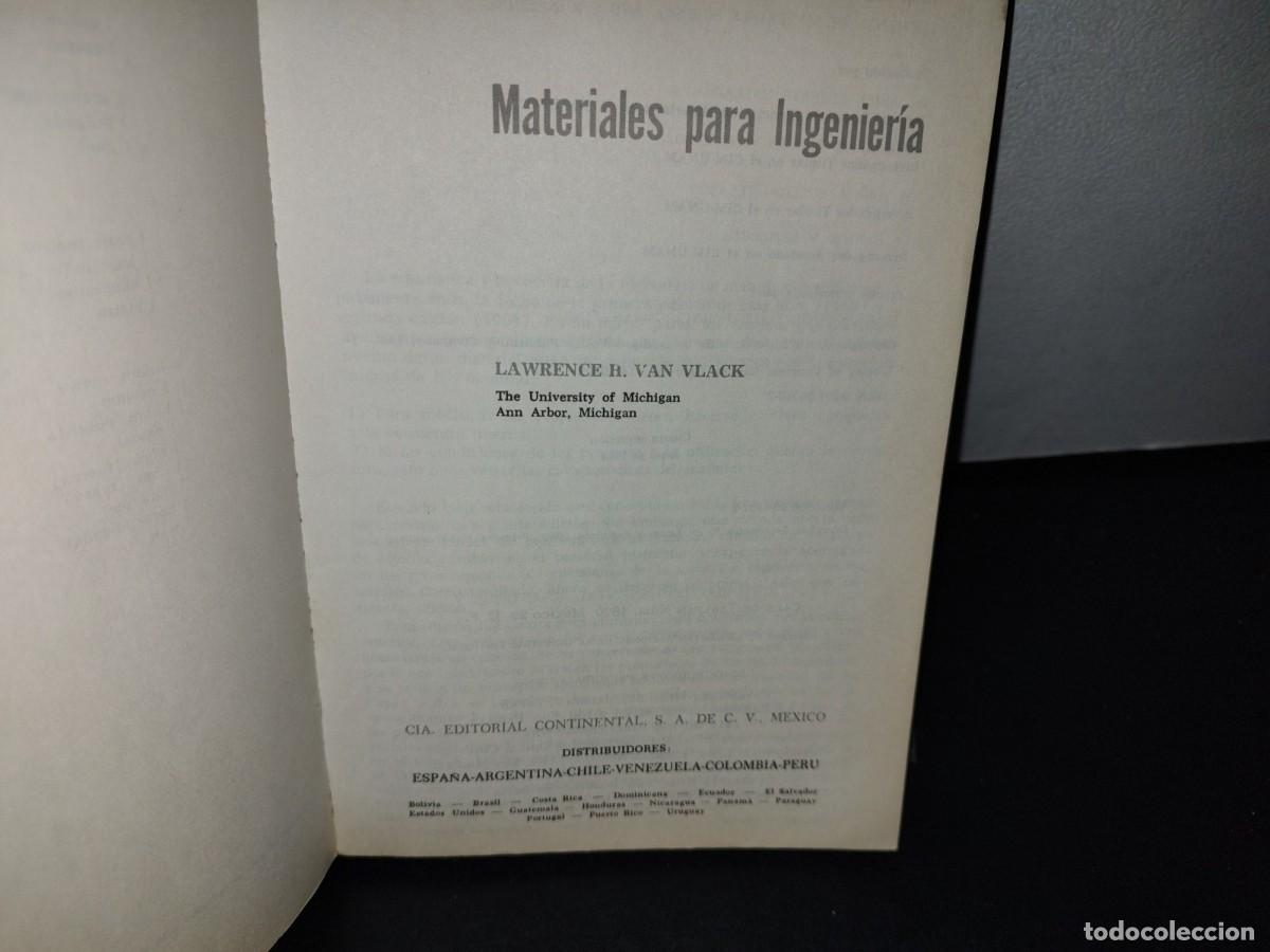Libros de segunda mano: 68- MATERIALES PARA INGENIER&Iacute;A - LAWRENCE H. VAN VLACK - Foto 3