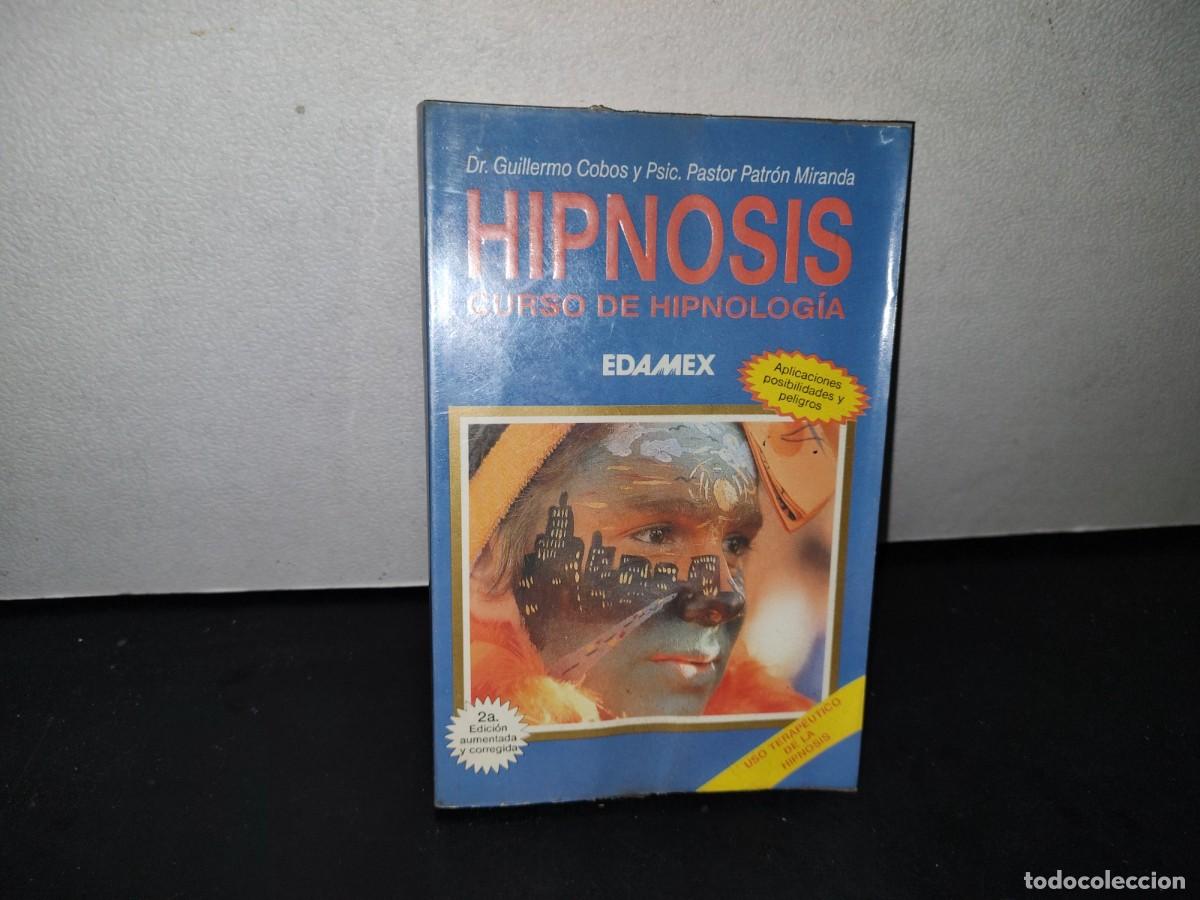 Libros de segunda mano: 54- HIPNOSIS. CURSO DE HIPNOLOG&Iacute;A - DR. GUILLERMO COBOS - Foto 1