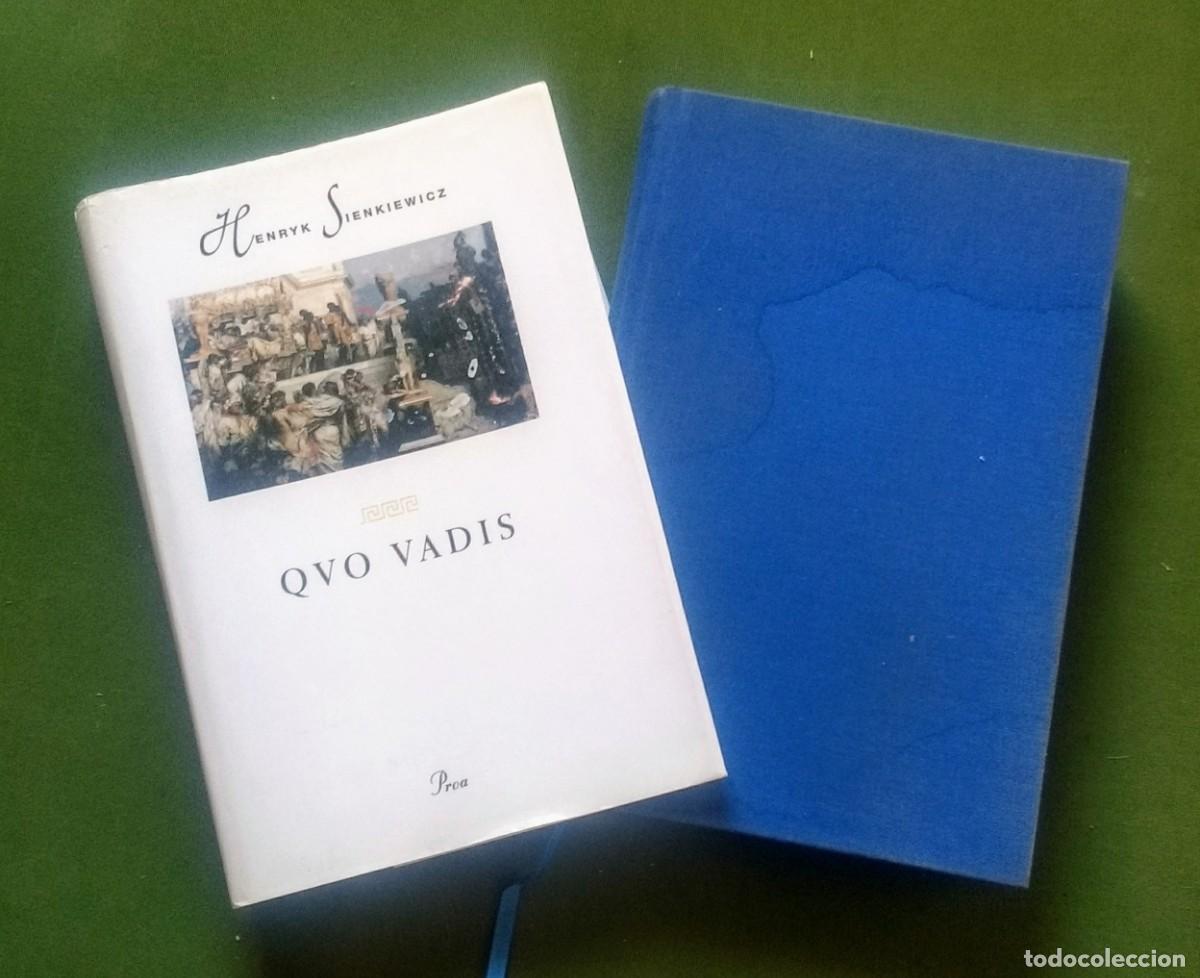 Libros de segunda mano: QUO VADIS - HENRYK SIENKIEWICZ - PROA 1997 - Foto 1