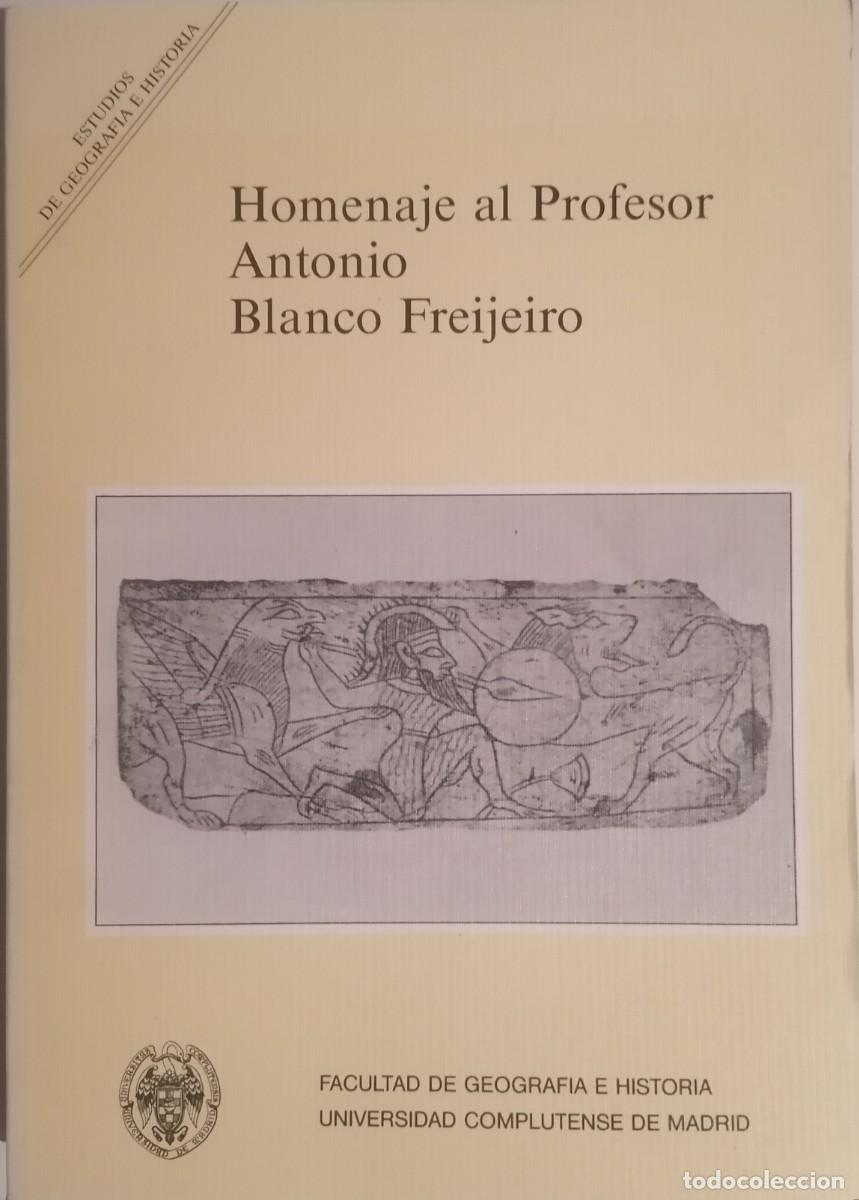 Libros de segunda mano: HOMENAJE AL PROFESOR ANTONIO BLANCO FREJEIRO - Foto 1