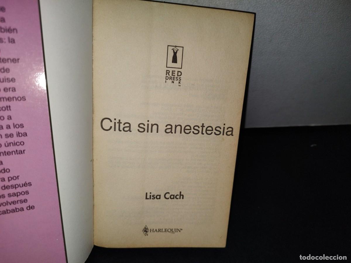 Libros de segunda mano: 15- CITA SIN ANESTESIA - LISA CACH - 2002 - Foto 4