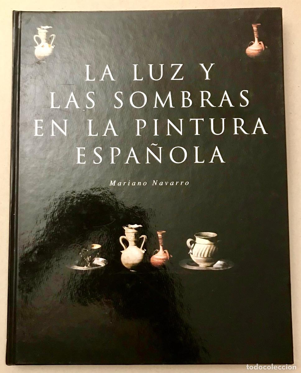 Livros em segunda m&atilde;o: LA LUZ Y LAS SOMBRAS EN LA PINTURA ESPA&Ntilde;OLA.