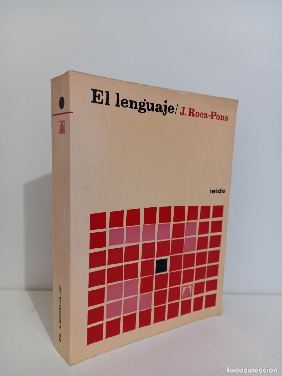 Libros de segunda mano: EL LENGUAJE. J.ROCA-PONS. EDITORIAL TEIDE 1973 - Foto 1