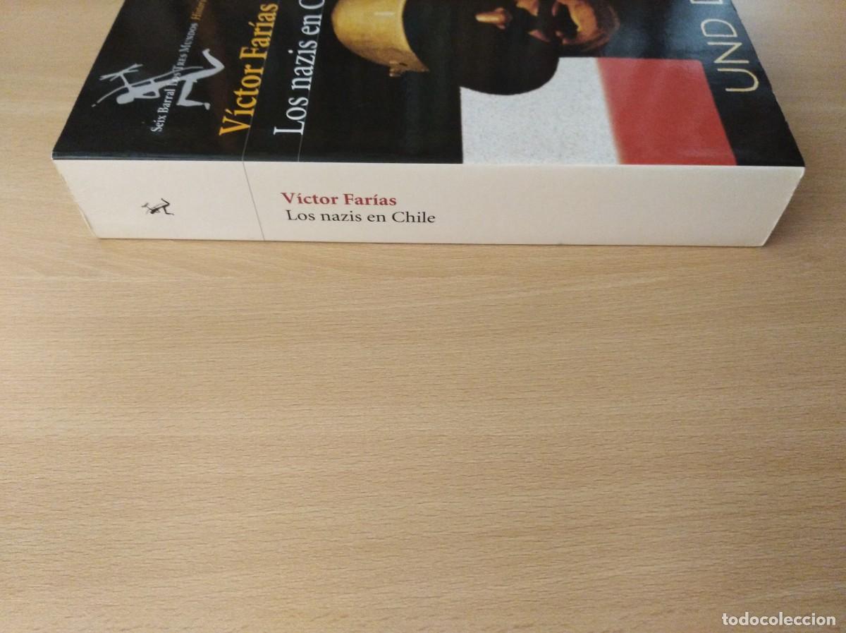 Libros de segunda mano: LOS NAZIS EN CHILE. V&iacute;ctor Far&iacute;as - Foto 4