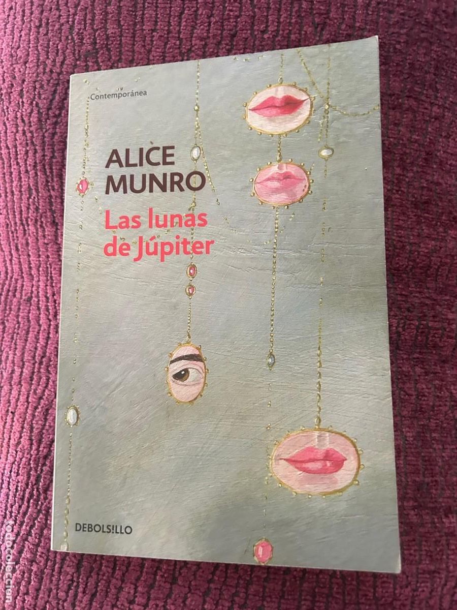 Libros de segunda mano: LAS LUNAS DE J&Uacute;PITER. ALICE MUNRO. - Foto 1