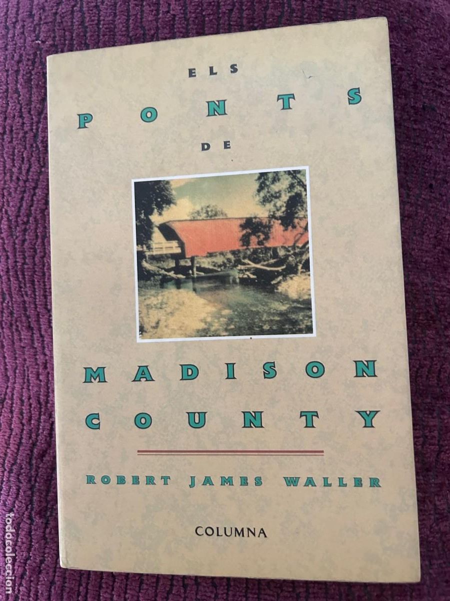 Libros de segunda mano: ELS PONTS DE MADISON COUNTY. ROBER JAMES WALLER. - Foto 1
