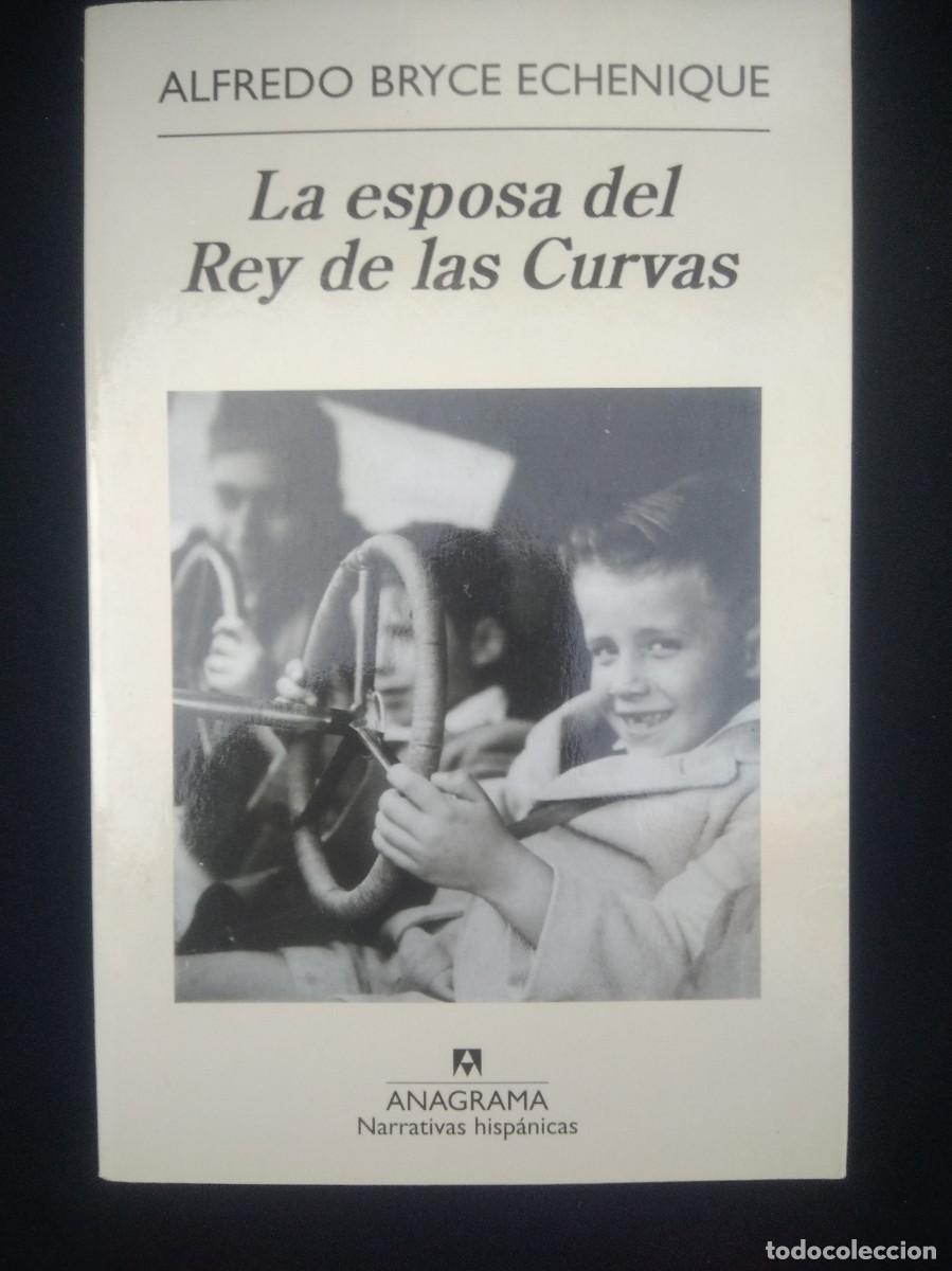 Libros de segunda mano: Libro La Esposa del Rey de las Curvas - Alfredo Bryce Echenique - Foto 2