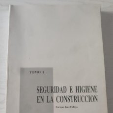 Libros de segunda mano: SEGURIDAD E HIGIENE EN LA CONSTRUCCIÓN POR ENRIQUE JANÉ CALLEJA - TOMO I · 310 PÁGINAS -