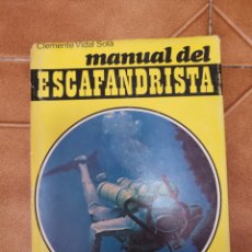 Libros de segunda mano: MANUAL DEL ESCAFANDRISTA. CLEMENTE VIDAL SOLÁ (3A ED. 1973) EDITORIAL AEDOS