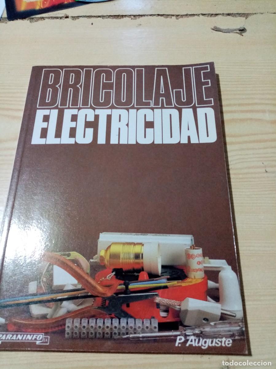 Libros de segunda mano: BRICOLAJE. ELECTRICIDAD. P. AUGUSTE. C5L - Foto 1