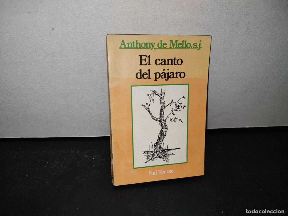 Libros de segunda mano: 174- EL CANTO DEL P&Aacute;JARO - ANTHONY DE MELLO - Foto 1
