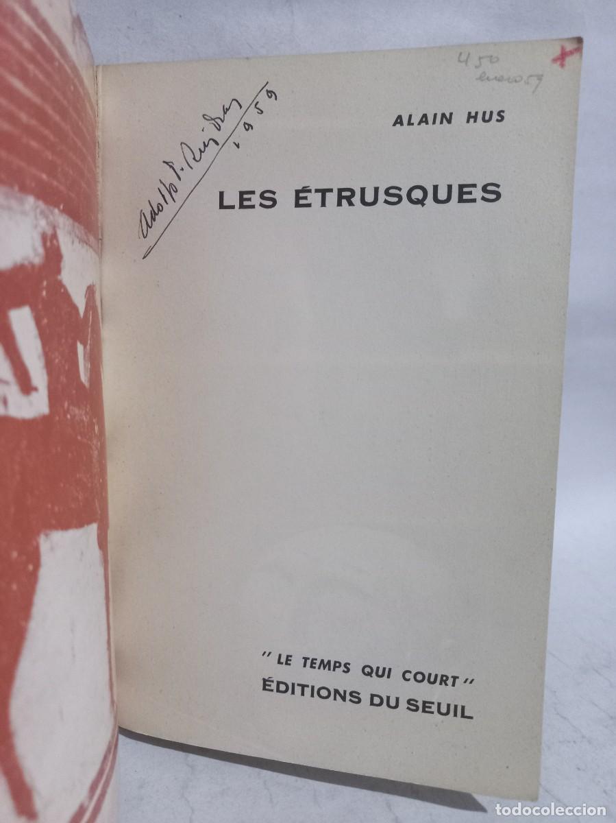 Libros de segunda mano: Alain Hus - Les &Eacute;trusques - 1959 - Foto 3