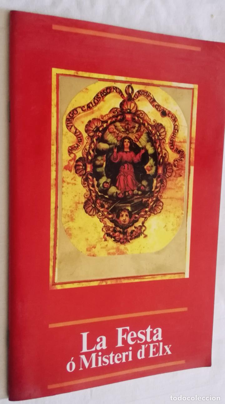 Libri di seconda mano: LA FESTA O MISTERI D'ELX