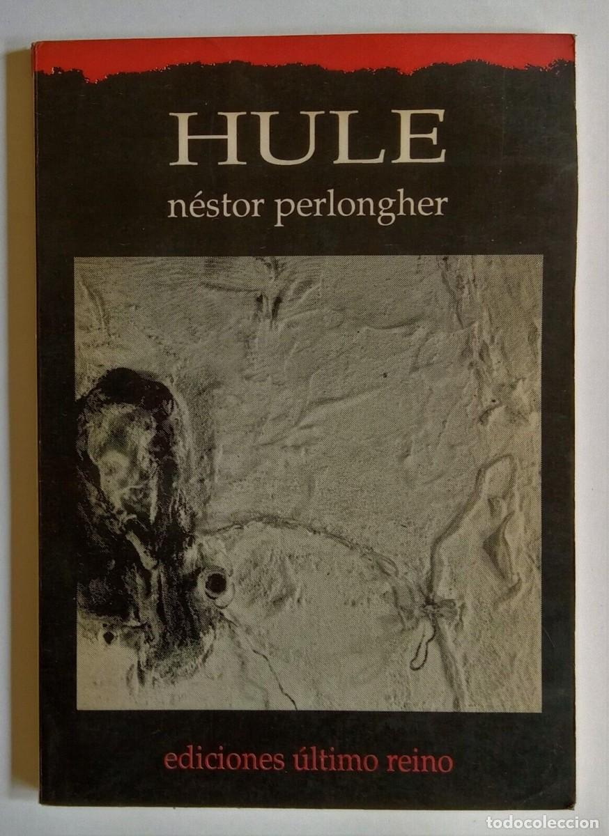 Libros de segunda mano: Perlongher, N&eacute;stor - Hule - Primera Edici&oacute;n - (1989) - Foto 1