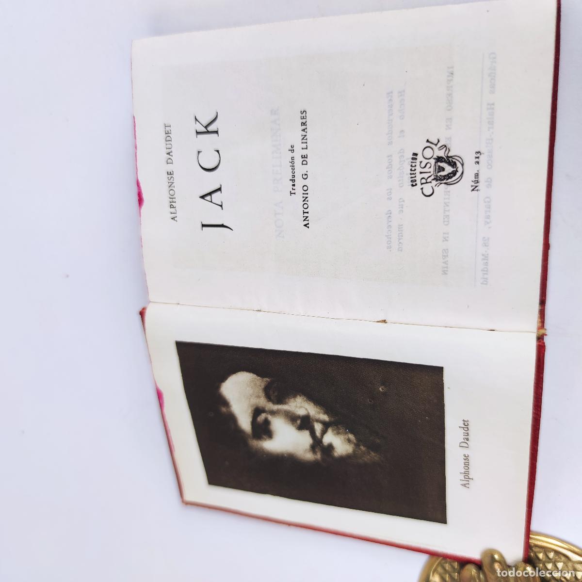 Libros de segunda mano: DAUDET, ALPHONSE - JACK - CRISOL N&ordm; 213 - 1&ordf; EDICI&Oacute;N - Foto 5