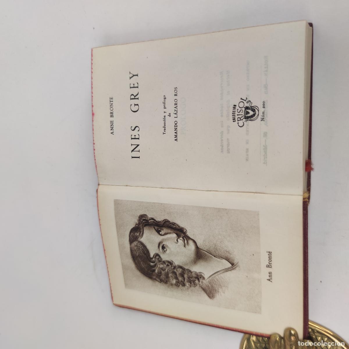 Libros de segunda mano: BRONTE, ANNE - INES GREY - CRISOL N&ordm; 200 - 1&ordf; EDICI&Oacute;N - Foto 7