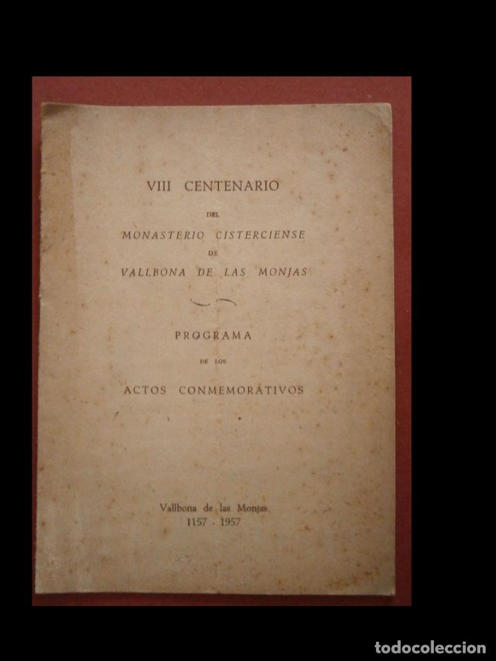 Second hand books: VIII Centenario del Monasterio Cisterciense de Vallbona de las Monjas. Programa de los Actos