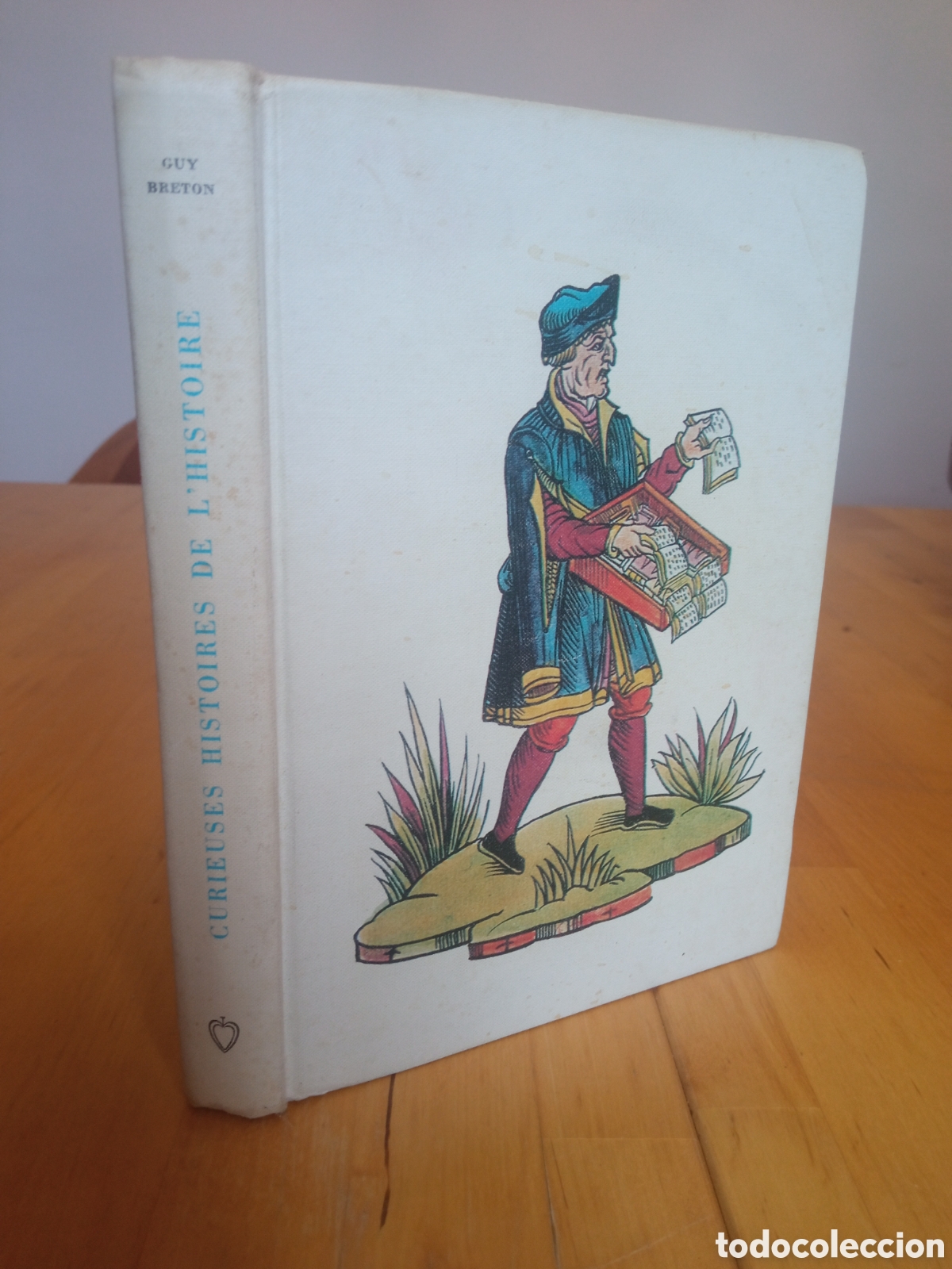 Libros de segunda mano: Curieuses histoires de lhistoire - Guy Breton - Foto 1