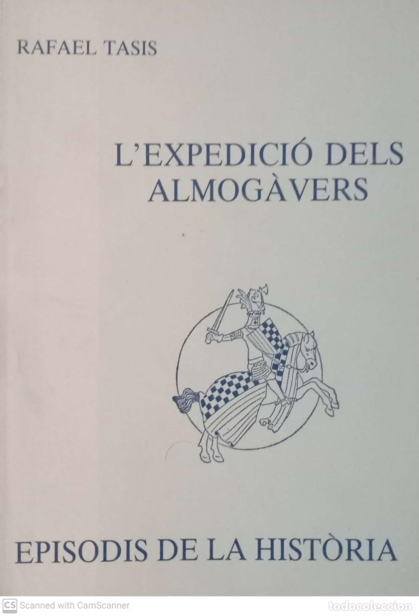 Libros de segunda mano: Lexpedici&oacute; dels almog&agrave;vers [Rafael Tasis] - Foto 1