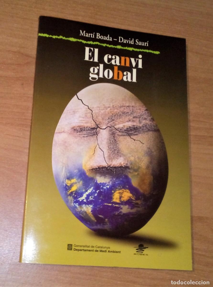 Libros de segunda mano: MART&Iacute; BOADA, DAVID SAUR&Iacute; - EL CANVI GLOBAL - RUBES EDITORIAL, 2002 - Foto 1