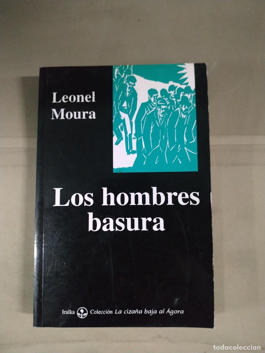 Libros de segunda mano: Los hombres basura - Leonel Moura - Foto 1