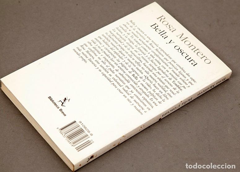 Libros de segunda mano: ROSA MONTERO - BELLA Y OSCURA - DEDICATORIA AUT&Oacute;GRAFA - Foto 6