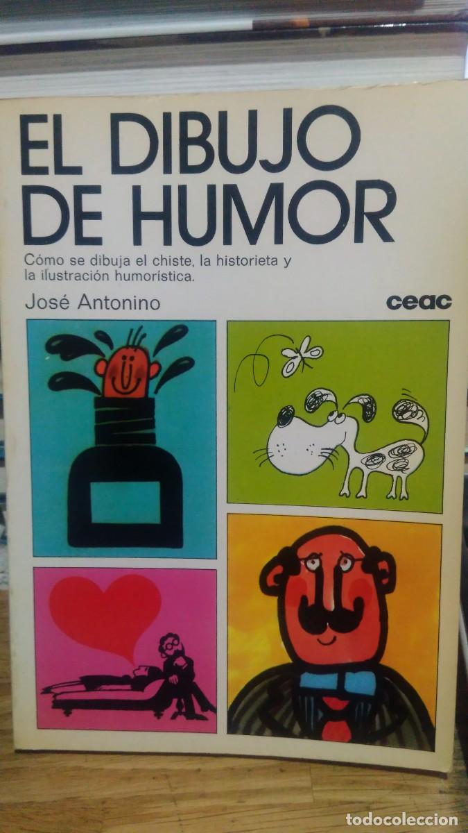 Libros de segunda mano: EL DIBUJO DEL HUMOR, JOS&Eacute; ANTONIO, ED. CEAC - Foto 1