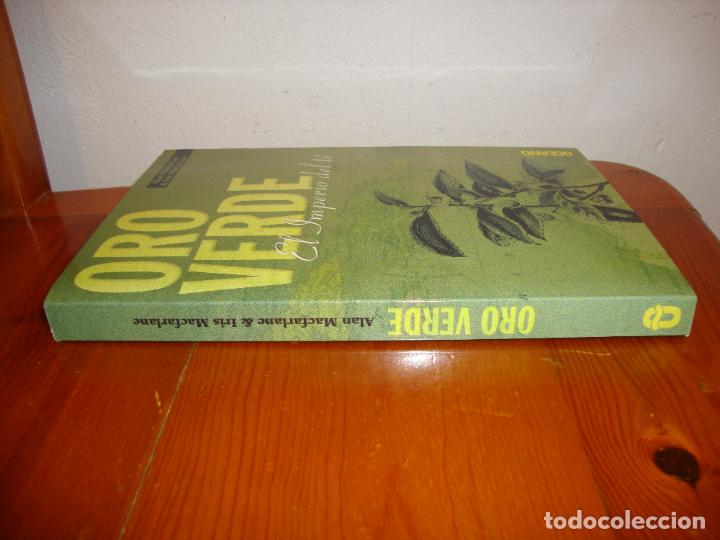 Libros de segunda mano: ORO VERDE. EL IMPERIO DEL TE - ALAN MACFARLANE & IRIS MACFARLANE - OCEANO, COMO NUEVO, RARO - Foto 2