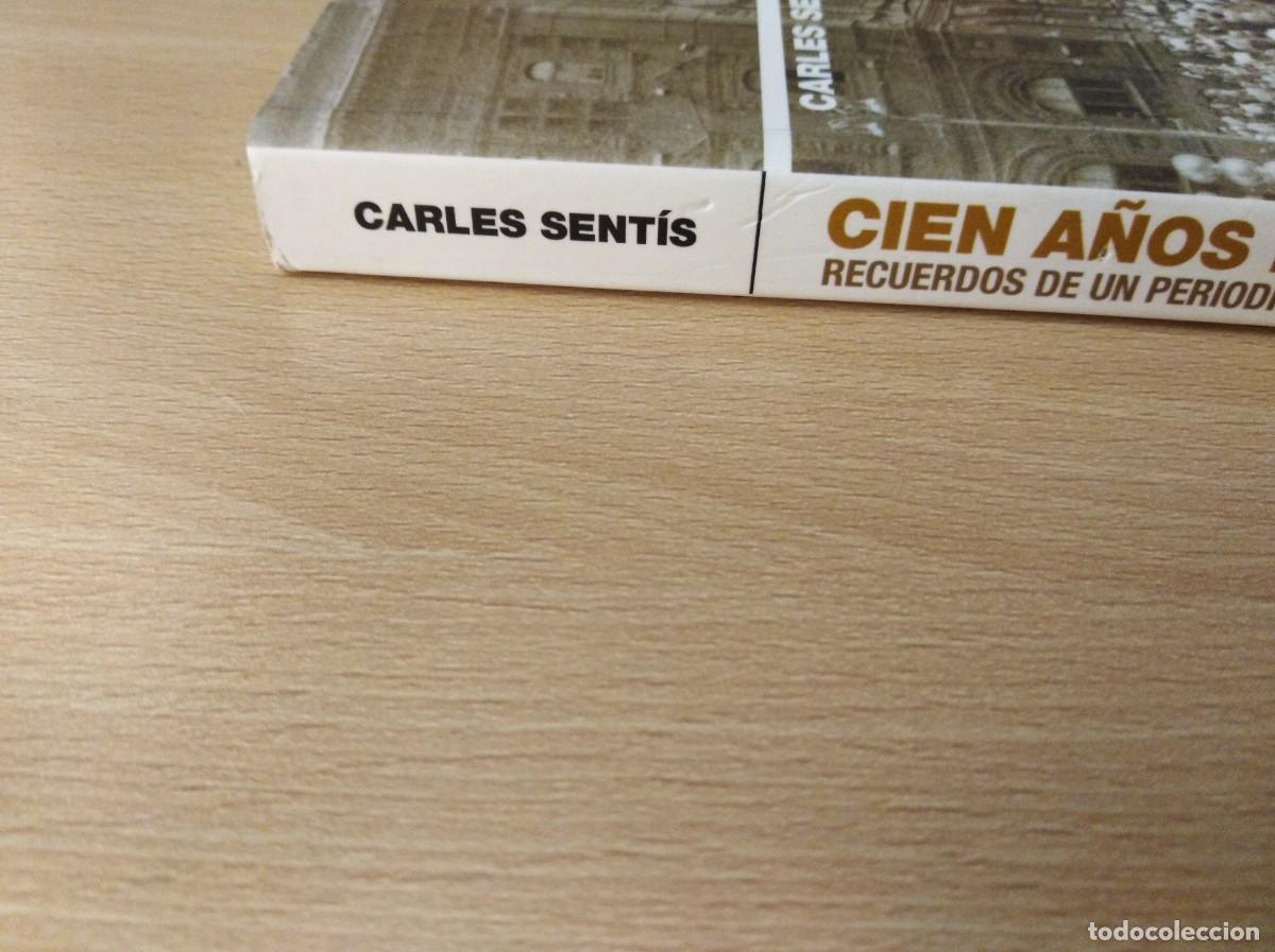 Libros de segunda mano: CIEN A&Ntilde;OS DE SOCIEDAD. Carles Sent&iacute;s - Foto 6