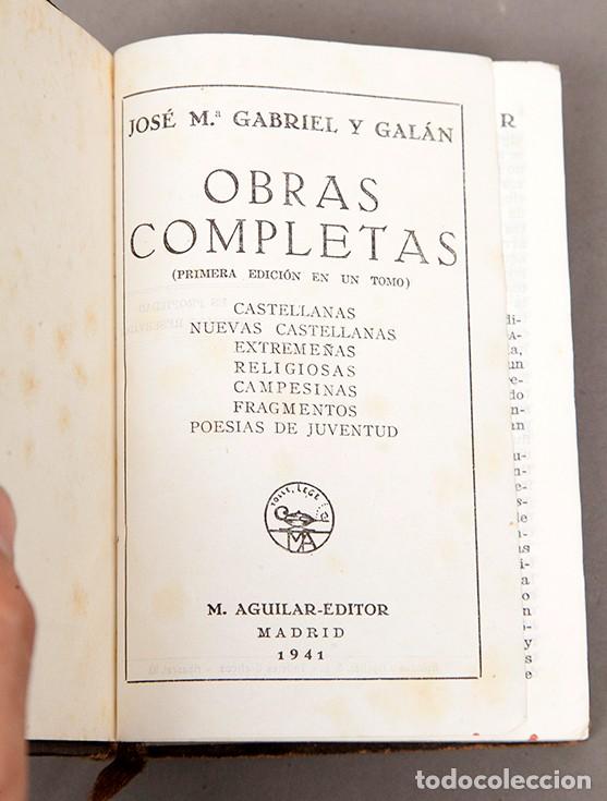 Libros de segunda mano: GABRIEL Y GAL&Aacute;N - OBRAS COMPLETAS - AGUILAR - 1941 - Foto 5